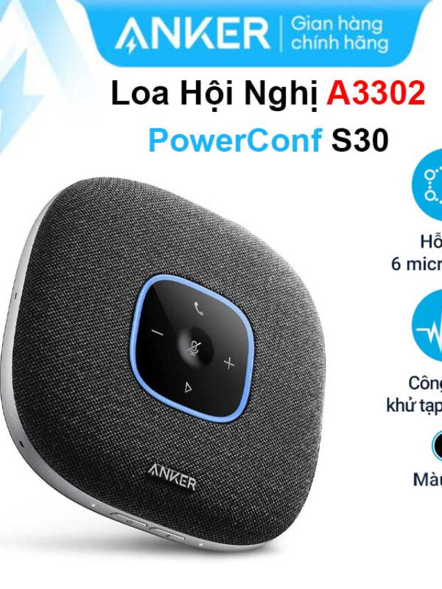 Anker PowerConf S30 Loa Hội Nghị Cao Cấp A3302