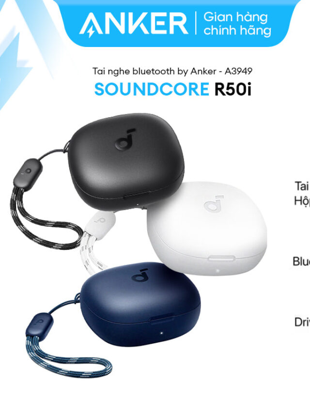 Anker SoundCore R50i Tai nghe không dây true wireless A3949