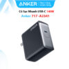 Sạc Nhanh 140W USB-C GaNPrime Anker 717 A2341