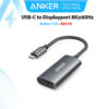 Cáp USB-C Sang Displayport 8K@60Hz/4K@144Hz Anker 518-A8318 7 Cáp USB-C Sang Displayport 8K@60Hz 4K@144hz Anker 518 - A8318