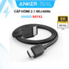 Dây Cáp HDMI 2.1 Hỗ Trợ 8K@60Hz , 4K@120Hz Anker A8742
