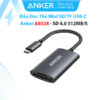Đầu Đọc Thẻ Nhớ Type C SD/TF Công Nghệ SD 4.0 Tốc Độ 312MB/S Anker A8328